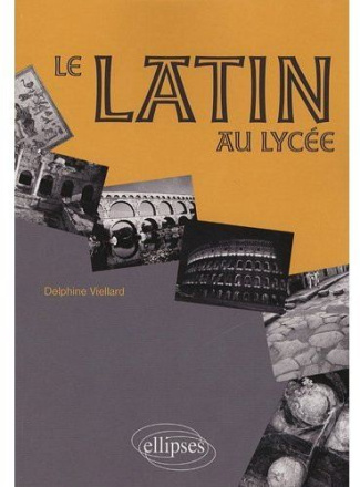 LE LATIN AU LYCEE