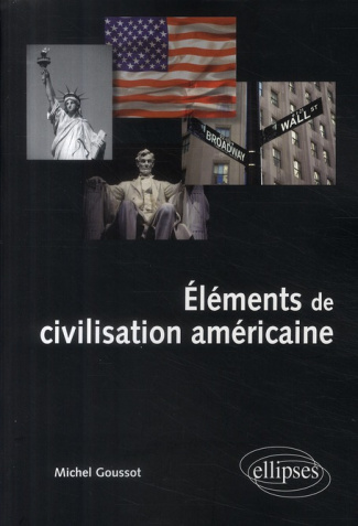Eléments de civilisation américaine