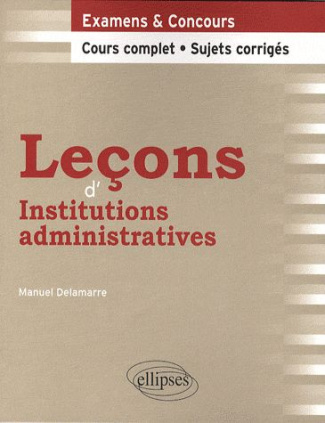 Leçons d'Institutions administratives
