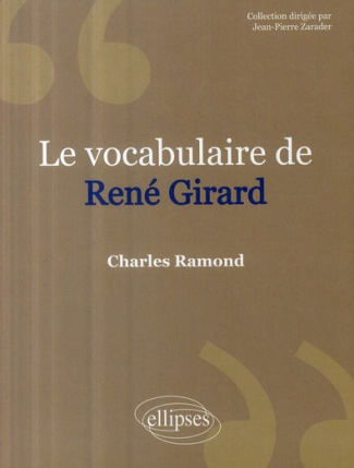 Le Vocabulaire de René Girard