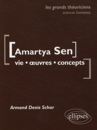 Amartya Sen. Vie, oeuvres, concepts