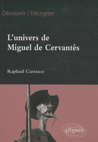 L'univers de Miguel de Cervantès