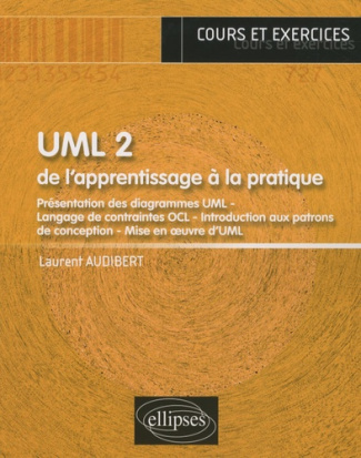 UML 2. De l'apprentissage à la pratique