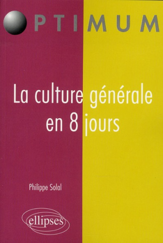 La culture générale en 8 jours