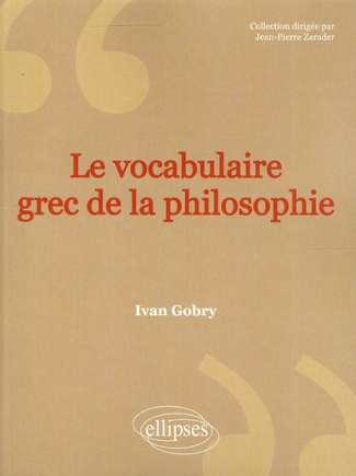 Le vocabulaire grec de la philosophie