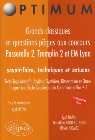 Passerelle 2, Tremplin 2 et EM Lyon. Grands classiques et questions pièges