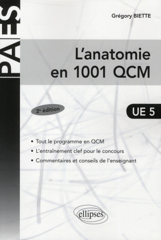 L'anatomie en 1001 QCM. 2e édition