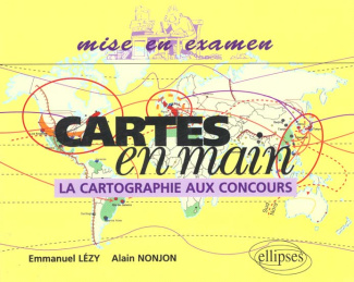 Cartes en main. La cartograhie aux concours