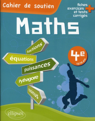 Maths 4e. Comprendre et acquérir les techniques de base