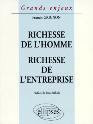 Richesse de l'homme, richesse de l'entreprise