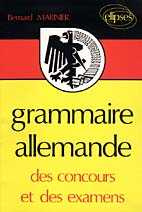 Grammaire allemande des concours et des examens. 2ème édition