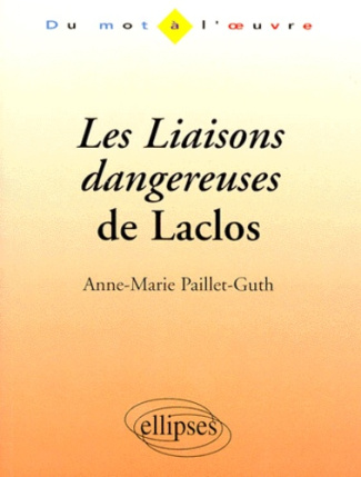 Les liaisons dangereuses de Laclos