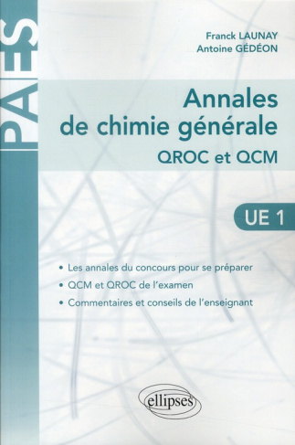 Annales de Chimie générale QROC et QCM. UE1