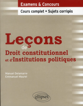 Leçons de droit constitutionnel et d'institutions politiques