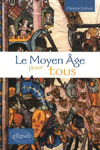 Le Moyen Age pour tous