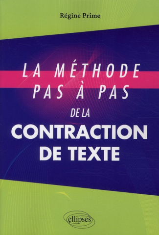 La méthode pas à pas de la contraction de texte