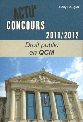 Droit public en QCM. Edition 2011-2012