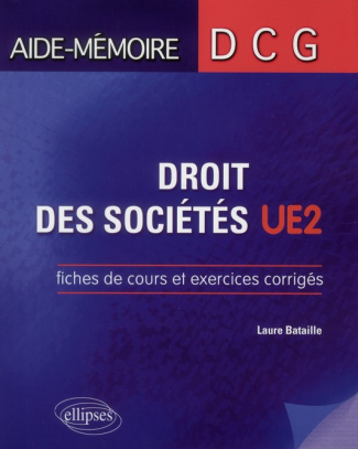 Droit des sociétés DCG 2. Fiches de cours et exercices corrigés