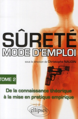 Sûreté mode d'emploi. Tome 2
