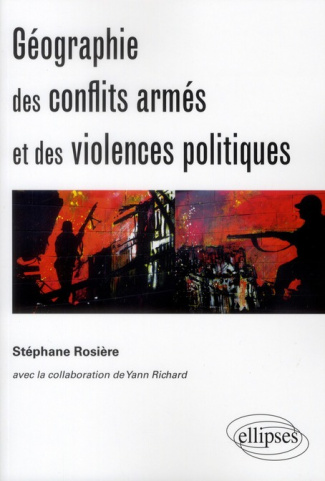 Géographie des conflits armés et des violences politiques