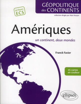 L'Amérique. Un continent, deux mondes
