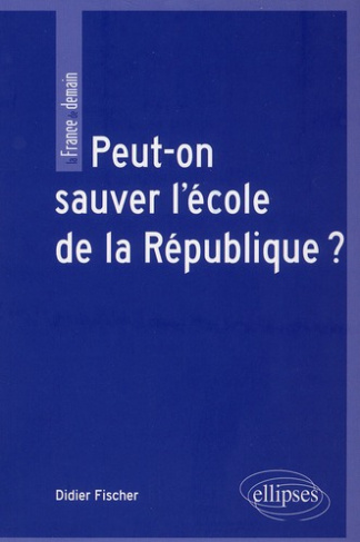 Peut-on sauver l'école de la République ?
