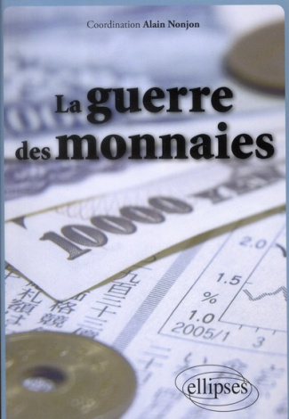 La guerre des monnaies