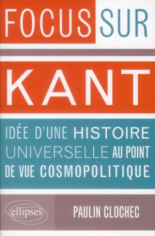 Kant, Idée d'une histoire universelle au point de vue cosmopolitique