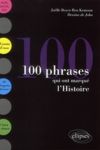 100 phrases qui ont marqué l'Histoire