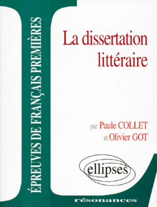 LA DISSERTATION LITTERAIRE. Epreuves anticipées de français, troisième sujet, programme 1997-1998