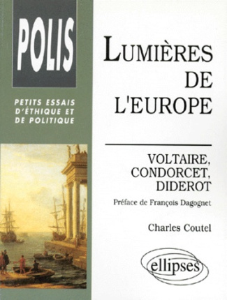 LUMIERES DE L'EUROPE. Voltaire, Condorcet, Diderot