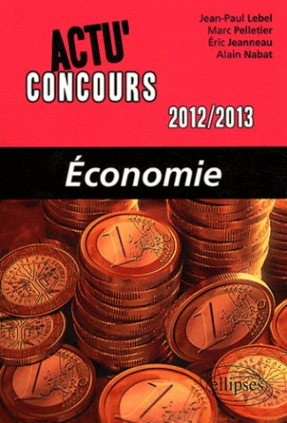 Economie. Edition 2012-2013