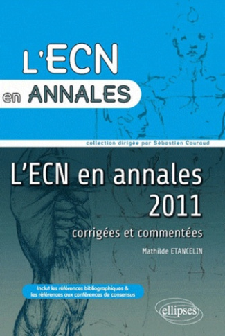 L'ECN en annales 2011. Corrigées et commentées