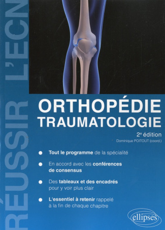 Orthopédie, traumatologie. 2e édition