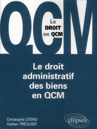 Le droit administratif des biens en QCM