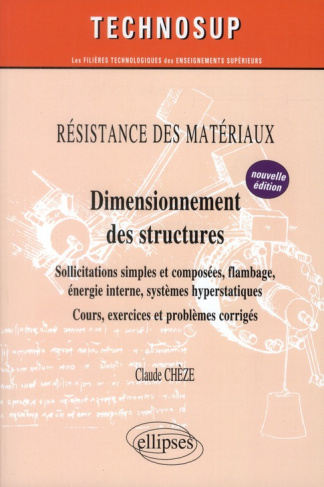 Dimensionnement des structures. Sollicitations simples et composées, flambage, énergie interne, syst