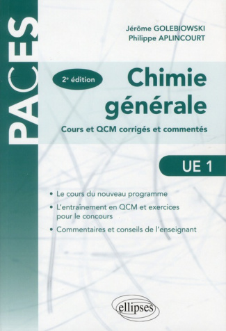 Chimie générale cours & QCM corrigés & commentés. 2e édition