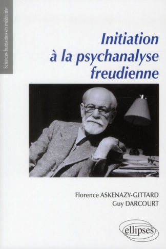 Initiation à la psychanalyse freudienne
