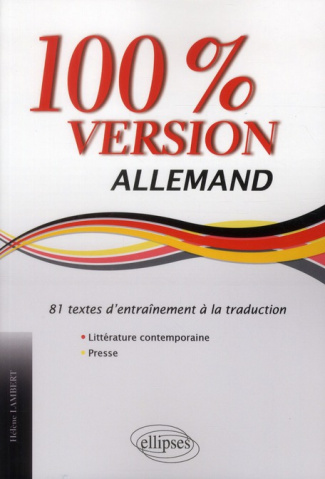 100% version Allemand. 81 textes d'entrainement à la traduction