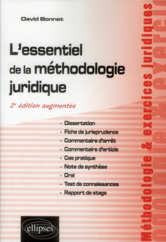 L'essentiel de la méthodologie juridique. 2e édition revue et augmentée