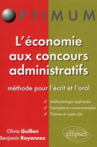 L'économie aux concours administratifs. Méthode pour l'écrit et l'oral