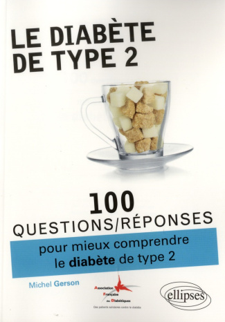 100 questions/réponses pour mieux comprendre le diabète de type 2