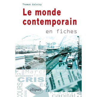 Le monde contemporain en fiches