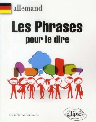 Allemand. Les phrases pour le dire