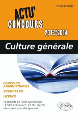 Culture générale. Edition 2013-2014