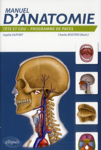 Manuel d'anatomie tête et cou. Programme de PACES