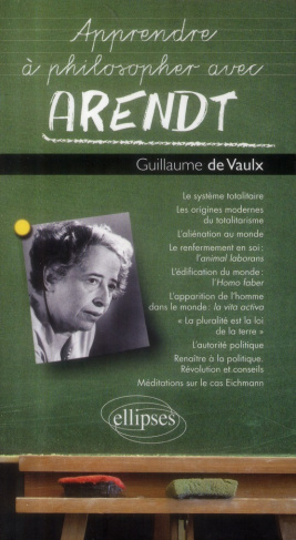 Apprendre à philosopher avec Hannah Arendt