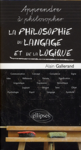 La philosophie du langage et de la logigue