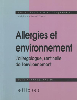ALLERGIES ET ENVIRONNEMENT. L'allergologue, sentinelle de l'environnement