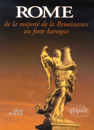 ROME RENAISSANCE ET BAROQUE. Avec CD-Rom